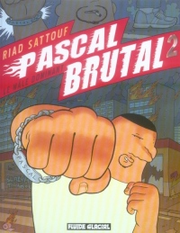 Pascal Brutal, Tome 2 : Le mâle dominant