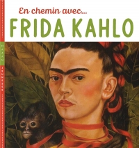 En chemin avec Frida Kahlo