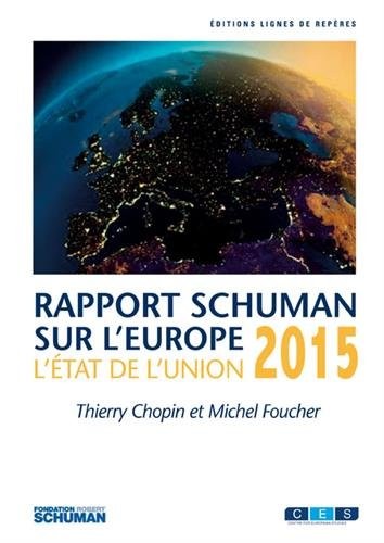 L'état de l'Union : Rapport Schuman 2015 sur l’Europe