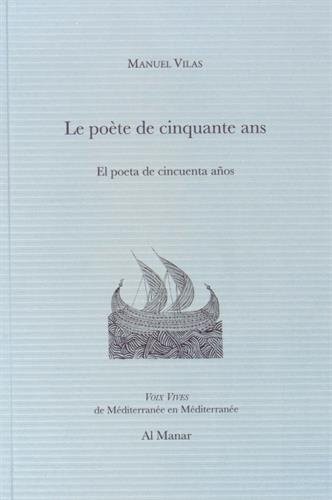 Le poète de cinquante ans