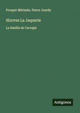¿uvres La Jaquerie: La famille de Carvajal