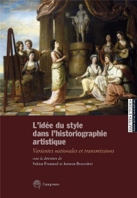 L'Idée du Style Dans l'Historiographie Artistique