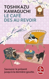 Le Café des au revoir