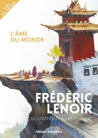 L'âme du monde - Version illustrée
