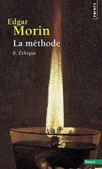 La méthode 6. Ethique (6)