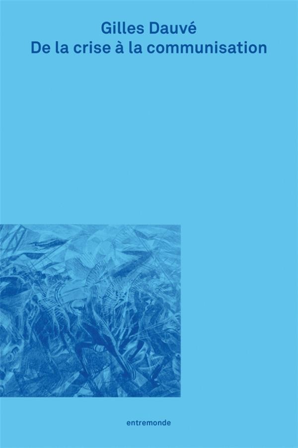 De la crise à la communication