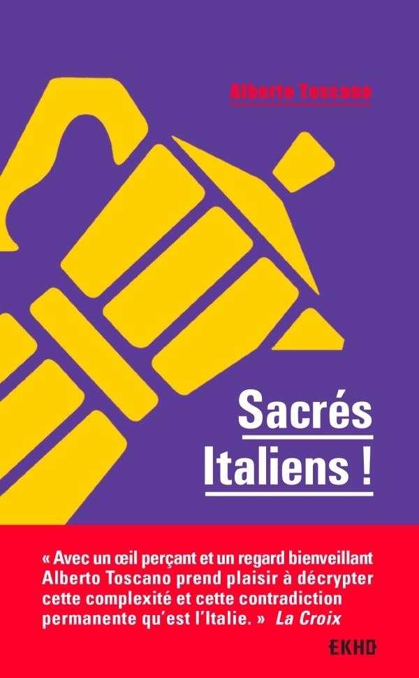 Sacres Italiens ! - 2e ed.