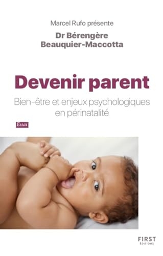 Se découvrir parent. La périnatalité en question - collection Rufo