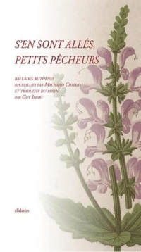 S'en sont allés petits pêcheurs: Ballades du pays ruthène