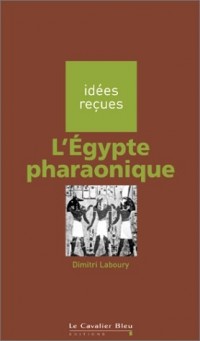 L'Egypte pharaonique