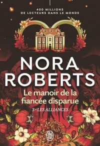 Le manoir de la fiancée disparue (Tome 3) - Les alliances