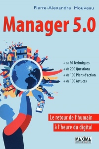 Manager 5.0 - Le retour de l'humain à l'heure du digital