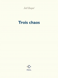 Trois chaos