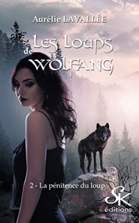 Les loups de Wolfang 2: La pénitence du loup
