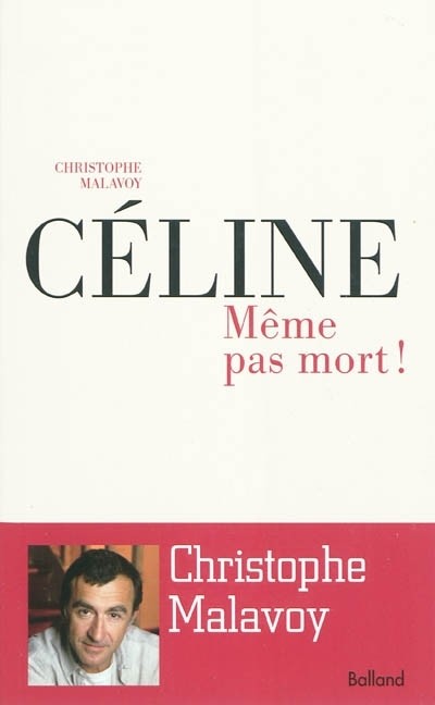 Céline Même pas mort !
