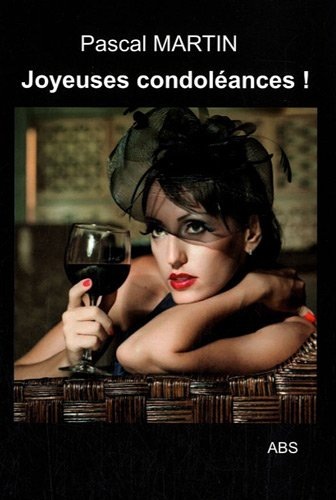 Joyeuses Condoleances