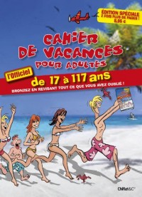 cahier de vacances pour adultes été 2014 : la totale