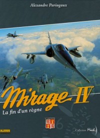 Mirage IV : La fin d'un règne