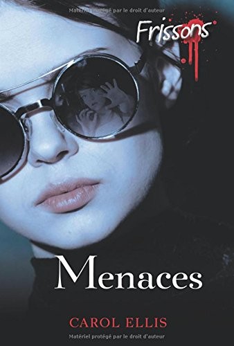 FRISSONS - MENACES