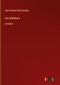 Les plaideurs: Comédie