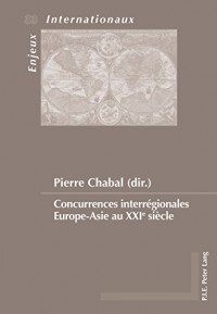 Concurrences interrégionales Asie-Europe au XXIe siècle