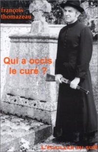 Qui a occis le curé ?