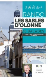 Rando - les Sables d'Olonne 16 Balades a Pied en Vtt a Cheval en Canoe