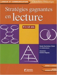 Stratégies gagnantes en lecture : 8 à 12 ans (1Cédérom)