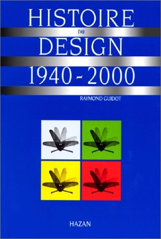 Histoire du Design, 1940-2000