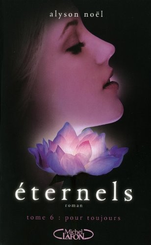 Eternels T06 Pour toujours