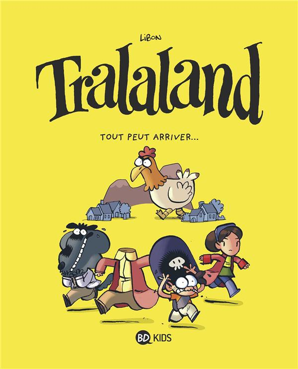 Tralaland, Tome 03: Tout peut arriver !