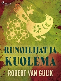 Runoilijat ja kuolema (Tuomari Deen tutkimuksia Book 8) (Finnish Edition)
