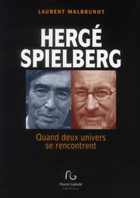 Spielberg et Hergé : Quand deux univers se rencontrent