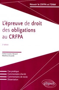 L'Épreuve de Droit des Obligations au CRFPA