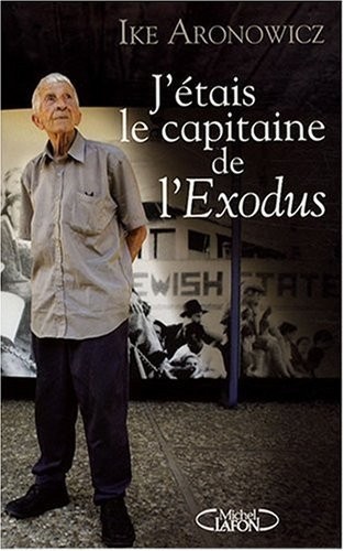 J'étais le capitaine de l'Exodus
