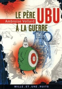 Le Père Ubu à la guerre