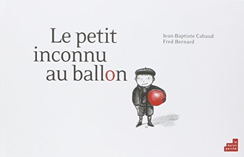 Le petit inconnu au ballon
