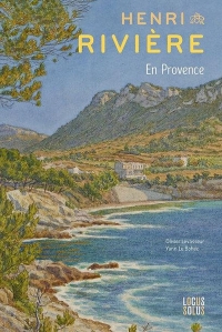 Henri Rivière en Provence