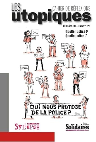 Quelle justice ? Quelle police ?: Les Utopiques n° 30