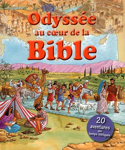 Odyssée au coeur de la Bible