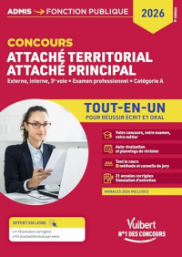 Concours Attaché territorial - Attaché principal - Catégorie A - Tout-en-un: Concours externe, interne, 3e voie et examen professionnel 2026-2027