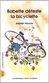 Babette Deteste la Bicyclette