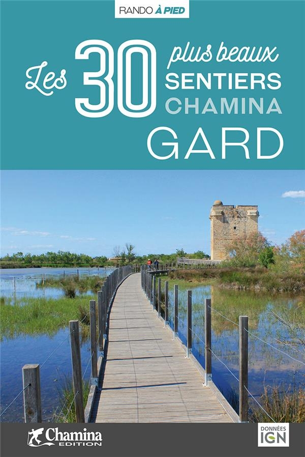 Gard les 30 plus beaux sentiers
