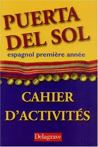 Puerta Del Sol, espagnol première année