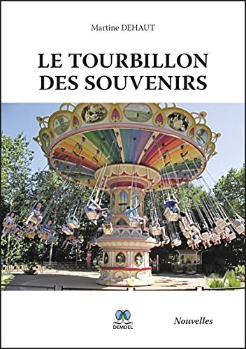 Le tourbillon des souvenirs