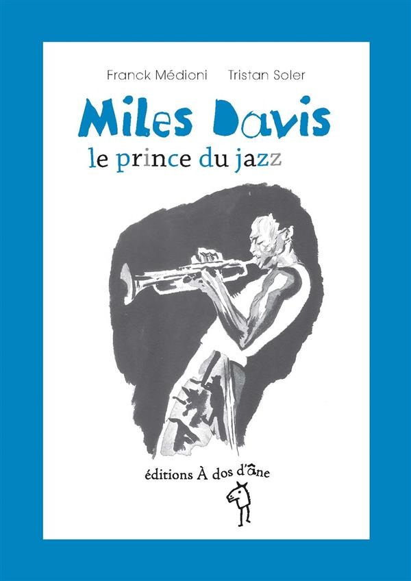 Miles Davis : Le prince du jazz