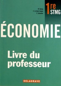 Economie 1e STMG : Livre du professeur