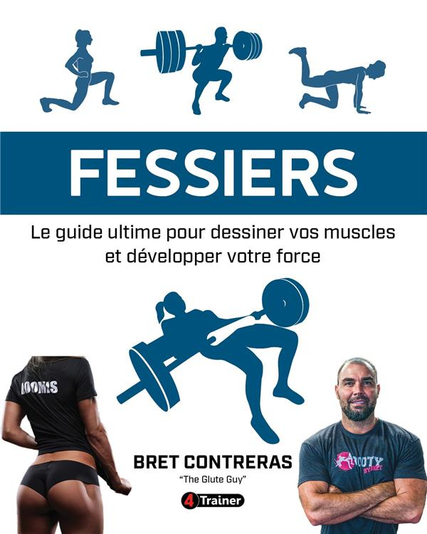 Fessiers - Le guide ultime pour dessiner vos muscles