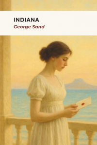 Indiana: édition intégrale préfacée