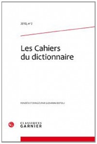 Les Cahiers du dictionnaire : 2010, n°2